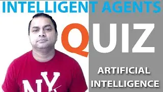 Intelligent Agents Quiz in Artificial Intelligence