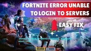 How To Fix Fortnite | Unable To Login To Fortnite Servers Please Try Again Later PC Chapter 4