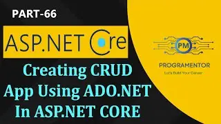 66 | Creating CRUD Application Using ADO.NET In ASP.NET Core | CRUD | ASP.NET Core (Hindi/Urdu)