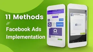 11 Ways for Facebook Ads integration in Android Studio-FacebookAds Implementation-Android Tutorials