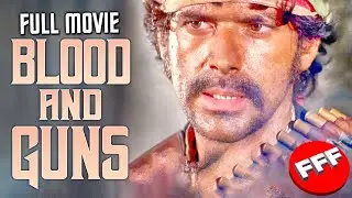 BLOOD AND GUNS | Full WESTERN EPIC Movie HD