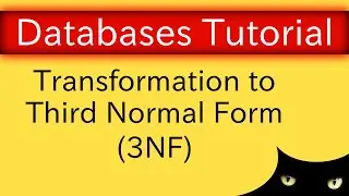 Database Normalization - Transformation to Third Normal Form (3NF) | Database Tutorial 6l