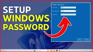 How to Set or Create Windows Password? Settings for Windows 11, 10, 8 PC or any Windows Device