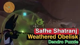 Safhe shatranj Underground Weathered Obelisk 3 dendro puzzle genshin impact