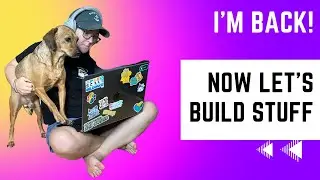 I'm back! And here's why this channel is better than ever