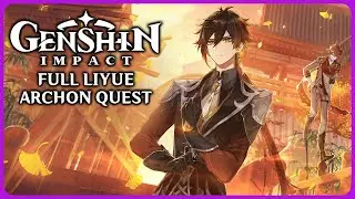 Full Liyue Archon Quest - Genshin Impact