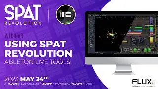 Ableton Live Tools for SPAT Revolution - Webinar