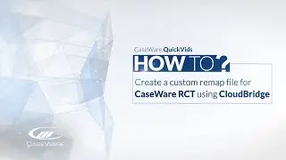 Caseware ReviewComp: Create a custom remap file to transfer data to Caseware ReviewComp