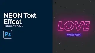 NEON Text Effect | Photoshop Text Effect Tutorial 