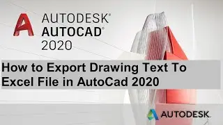 how to Export Drawing Text To Excel File in AutoCad 2020