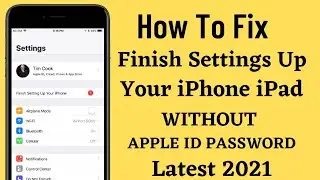 How To Finish Setting Up Error On iPhone iPad iOS 15 UpDate - 2021