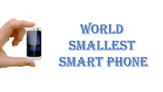 World Smallest mobile | दुनिया का सबसे छोटा मोबाइल #mobile