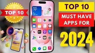 Top 10 Must Have Apps of 2024 #top10 #apple #samsung #android #ios