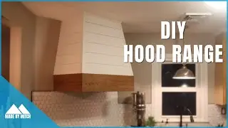 DIY Hood Range