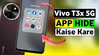 How To App Hide In Vivo T3x 5G | Vivo T3x 5G Me App Hide Kaise Kare | Vivo T3x 5G App Hide Setting