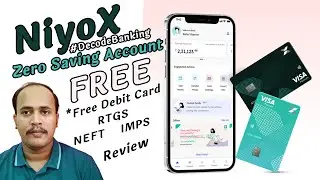 NiyoX zero balance account | Free Tap to Pay Debit Card | 7% Interest rate Full Detailed Review