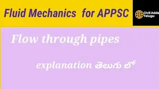 Flow through pipes explanation in Telugu #appsc #polytechnic #civil