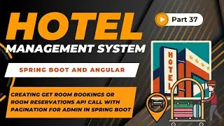 Create Get Room Bookings API with Pagination | Hotel Management Project | Spring Boot + Angular |#37