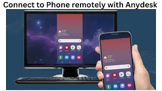 How to connect to phone remotely over the internet using Anydesk remote desktop application