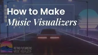 Create a Music Visualizer | Renderforest Tutorial