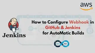 How to Configure Webhook in GitHub and Jenkins for Automatic Builds | Step-by-Step Guide | Jenkins |