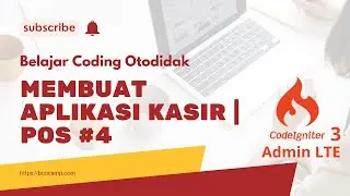 #4 | Membuat aplikasi POS | Kasir menggunakan Admin LTE Boostrap dan CodeIgniter 3