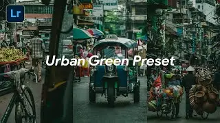 Free Urban Green Preset | Lightroom Mobile (DNG)