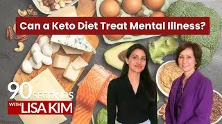 Can a keto diet treat mental illness? | 90 Seconds w/ Lisa Kim