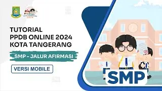 Jalur Afirmasi PPDB SMP 2024 [Tutorial Versi Mobile]