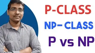 P-CLASS PROBLEMS || NP-CLASS PROBLEMS || DIFFERENCE BETWEEN P CLASS AND NP CLASS