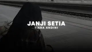 janji setia - tiara andini (slowed + reverb)