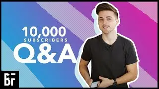 Brooker Films Q&A #10 - 10,000 Subscribers Special