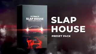 (Preset Pack) Ultimate Slap House 2022 for Serum