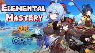 Elemental Mastery VS Crit - Which one is better for vaporize/melt? | Genshin Impact