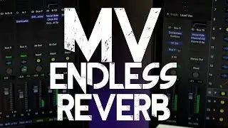 MV Endless Reverb! | FREE PLUG-IN WEEKLY