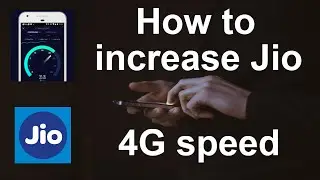 Increase jio net speed in 5 minutes on Android smartphone [Root]