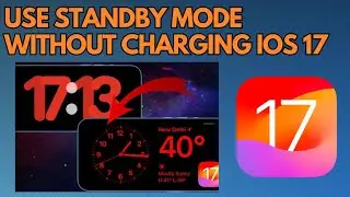 How to Use Standby Mode Without Charging iOS 17 (2023) | Standby Mode iPhone