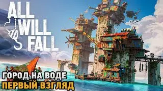 ALL WILL FALL: Physics-Based Survival City Builder# Город на воде ( первый взгляд )