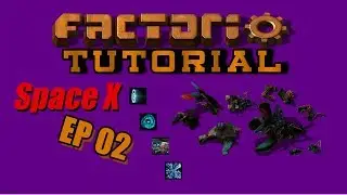 EP02 Uranium Processing - Factorio SpaceX -Tutorial - Lets Play