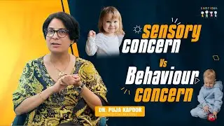 Difference Between Sensory Concern and Behaviour Concern I Dr. Puja Kapoor