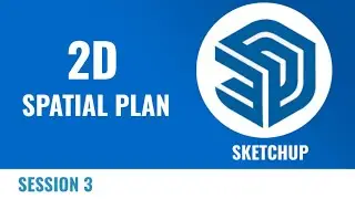 3.  2D Spatial Planning