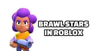 Playing brawl stars in Roblox