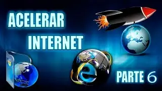 Como Acelerar Internet al máximo - sin programas 2016 (parte 6)