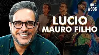 LUCIO MAURO FILHO - Flow #396