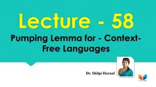 Pumping Lemma | Pumping Lemma for Context Free Languages | Lecture-58