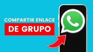 Cómo Compartir el Enlace de un Grupo de WhatsApp ✅ 2024