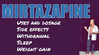 mirtazapine review 7.5 mg, 15 mg, 30 mg Side Effects Withdrawal Sleep and Weight Gain