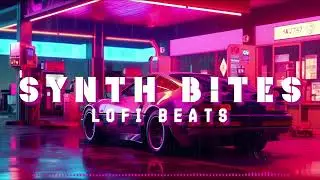 Synth Bites - 80s Lofi Retrowave - Synthwave Mixtape