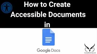 How To Make a Document Accessible in Google Docs