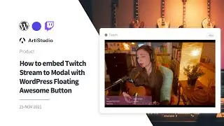 How to embed Twitch Stream to Modal with WordPress Floating Awesome Button (FAB-TUTORIAL-4.4.0)